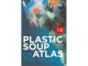 『プラスチックスープの地球　汚染される「水の惑星」』表紙